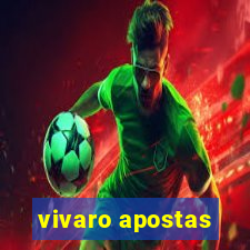 vivaro apostas